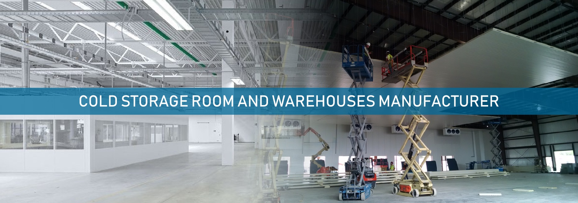 COLD STORAGE ROOM AND WAREHOUSES MANUFACTURER